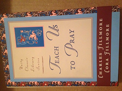 Imagen de archivo de Teach Us to Pray a la venta por ThriftBooks-Atlanta