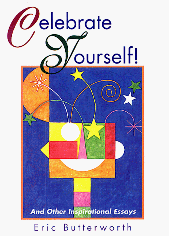 Beispielbild fr Celebrate Yourself!: And Other Inspirational Essays zum Verkauf von SecondSale
