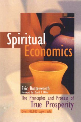 9780871592118: Spiritual Economics: The Principles and Process of True Prosperity