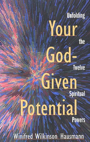 Stock image for Your God-Given Potential: Unfolding the Twelve Spiritual Powers for sale by Front Cover Books