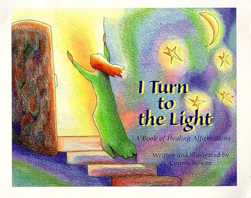 9780871592163: I Turn to the Light: A Book of Healing Affirmations (Weewisdom Book)