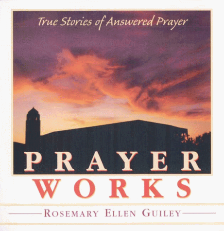 Beispielbild fr Prayer Works: True Stories of Answered Prayer zum Verkauf von SecondSale