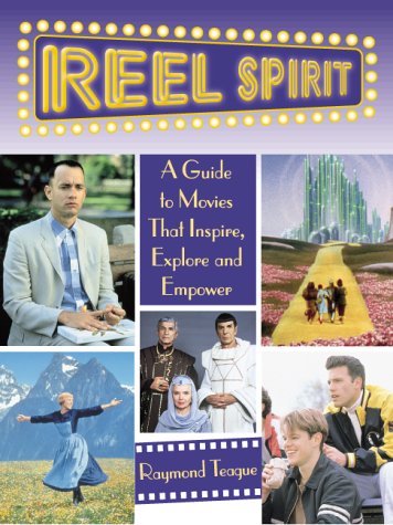 Stock image for Reel Spirit: A Guide to Movies That Inspire, Explore and Empower for sale by Gulf Coast Books