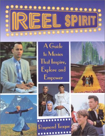 Stock image for Reel Spirit - A Guide to Movies That Inspire, Explore and Empower for sale by Jeff Stark