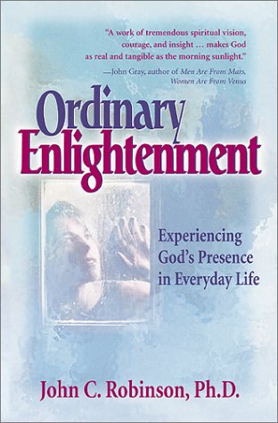 9780871592613: Ordinary Enlightenment: Experiencing God's Presence in Everyday Life