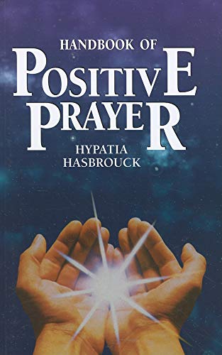 Beispielbild fr Handbook of Positive Prayer zum Verkauf von Better World Books