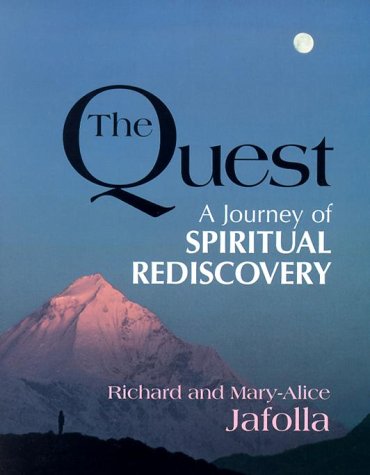 Beispielbild fr The Quest: A Journey of Spiritual Rediscovery zum Verkauf von Better World Books
