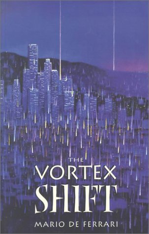 Beispielbild fr The Vortex Shift zum Verkauf von Wonder Book