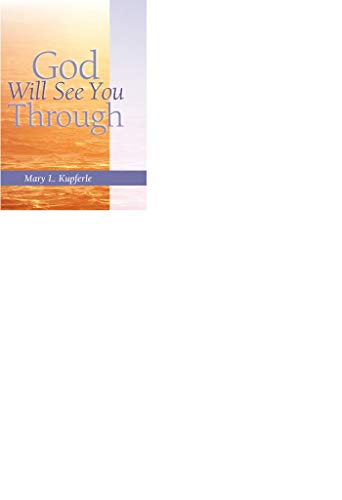 Stock image for God Will See You Through for sale by SecondSale