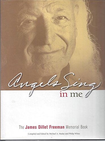 Stock image for Angels Sing in Me: The James Dillet Freeman Memorial Book for sale by ThriftBooks-Dallas