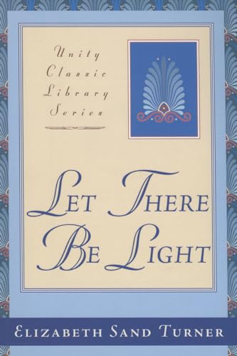 Stock image for Let There Be Light: The Old Testament Metaphysically Interpreted for sale by ThriftBooks-Dallas
