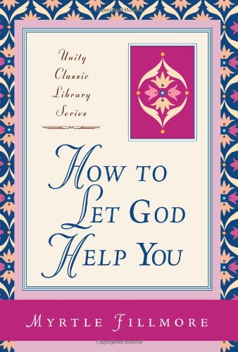 Beispielbild fr How to Let God Help You zum Verkauf von Better World Books
