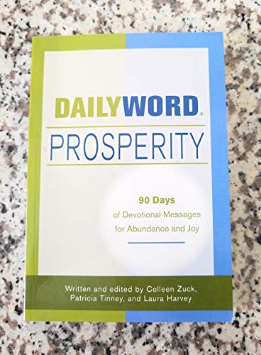 Beispielbild fr Daily Word Prosperity: 90 Days of Devotional Messages for Abundance and Joy zum Verkauf von KuleliBooks