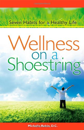 9780871593450: Wellness on a Shoestring: Seven Habits for a Healthy Life
