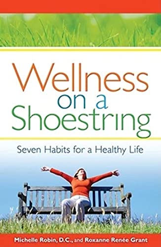 Stock image for Wellness on a Shoestring: Seven Habits for a Healthy Life for sale by SecondSale