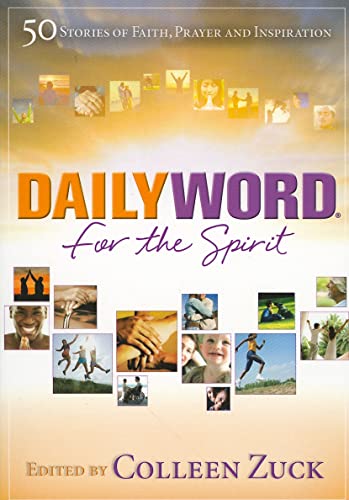 Beispielbild fr Daily Word for the Spirit: 50 Stories of Faith, Prayer and Inspiration zum Verkauf von WorldofBooks