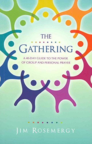 Beispielbild fr The Gathering : A 40-Day Guide to the Power of Group and Personal Prayer zum Verkauf von Better World Books