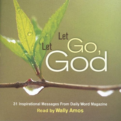 Let Go, Let God: 31 Inspirational Messages from Daily Word Magazine (9780871598929) by [???]