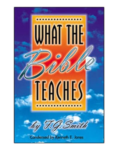 Beispielbild fr What the Bible Teaches zum Verkauf von Better World Books