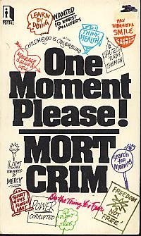 Imagen de archivo de One moment, please! a la venta por Once Upon A Time Books