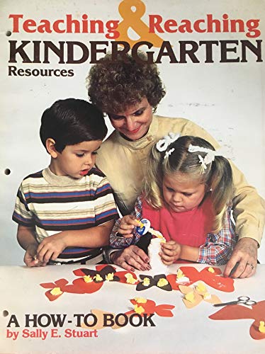 Teaching and Reaching Kindergarten Resources (9780871622839) by Stuart, Sally