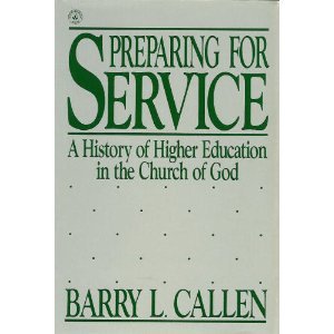 Imagen de archivo de Preparing for service: A history of higher education in the Church of God a la venta por HPB-Diamond