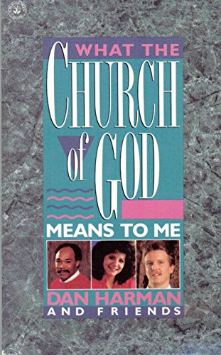 Stock image for What the Church of God Means for sale by Better World Books