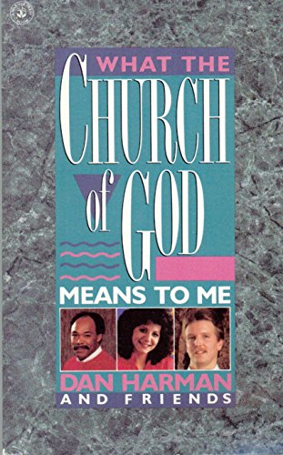 9780871626004: What the Church of God means to me