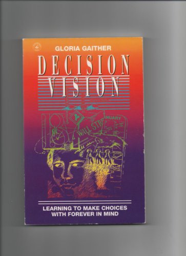 9780871626073: Decision Vision: