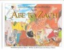 Stock image for From Abe to Zach: Follow the Angel Through Your Bible ABC's for sale by ThriftBooks-Dallas