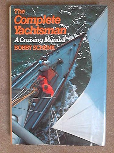 9780871650184: COMPLETE YACHTSMAN, THE: A CRUISING MANUAL