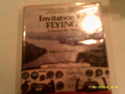 Beispielbild fr Invitation to flying: A manual for student and private pilots zum Verkauf von ThriftBooks-Atlanta