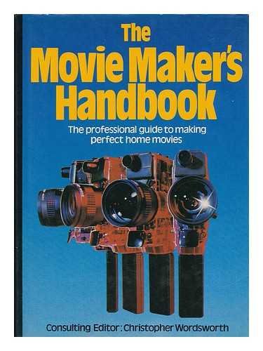 Imagen de archivo de The Movie maker's handbook a la venta por Newsboy Books