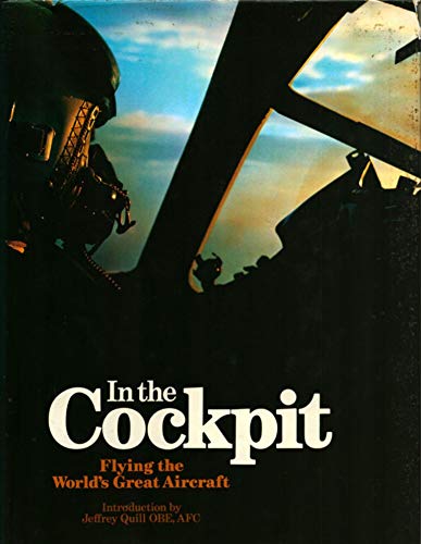 Stock image for In the Cockpit: Flying the World's Great Aircraft for sale by W. Lamm