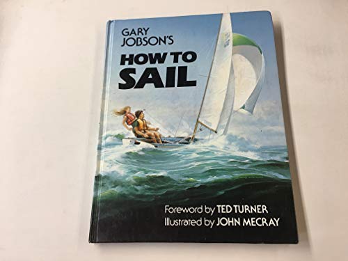 Beispielbild fr Gary Jobson's How to sail zum Verkauf von SecondSale