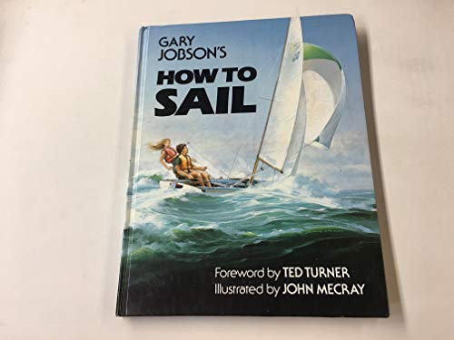 Stock image for Gary Jobson's How to sail for sale by SecondSale