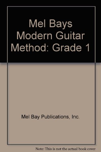 9780871663566: Mel Bays Modern Guitar Method: Grade 1