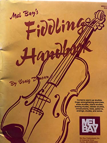 Mel Bay's Fiddling Handbook (9780871664082) by Duncan, Craig