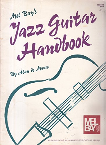 Imagen de archivo de JAZZ GUITAR HANDBOOK: JAZZ LINES, CHORDS, PROGRESSIONS, & IMPROVISATION a la venta por Revaluation Books