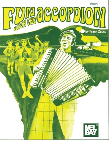 Mel Bay Fun with the Accordion - Frank Zucco