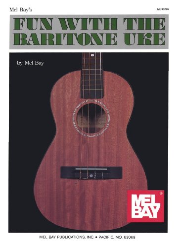 Beispielbild fr Mel Bay Fun With the Baritone Uke zum Verkauf von Books From California