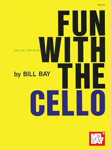 Fun with the Cello - William Bay