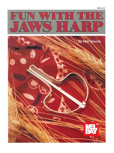 Imagen de archivo de Mel Bay's Fun With the Jaws Harp a la venta por Magers and Quinn Booksellers