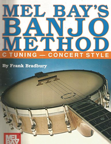 Beispielbild fr Mel Bay's Banjo Method: C Tuning - Concert Style zum Verkauf von Books of the Smoky Mountains