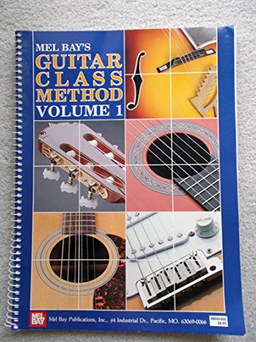 9780871665300: Mel Bay Guitar Class Method Volume 1