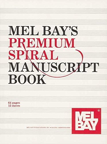 Stock image for Mel Bay's Premium Spiral Manuscript Book for sale by Better World Books