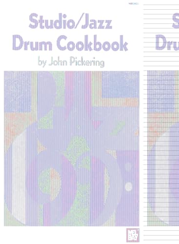 Studio: Jazz Drum Cookbook (9780871666826) by Pickering, John