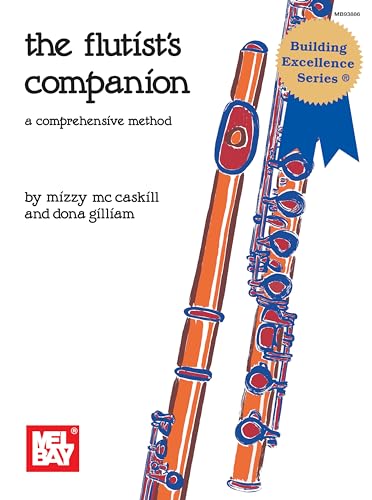 Beispielbild fr The Flutist Companion: A Comprehensive Method zum Verkauf von Goodwill of Colorado