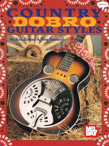 Beispielbild fr Mel Bay Country Dobro Guitar Styles zum Verkauf von HPB Inc.