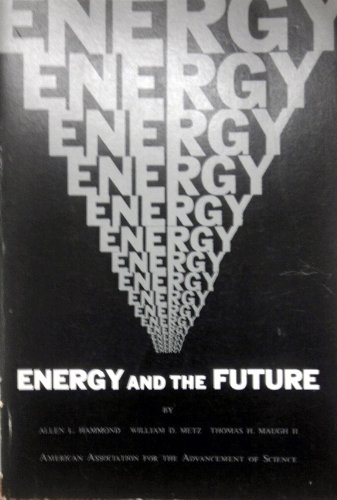 Beispielbild fr Energy and the Future zum Verkauf von Better World Books